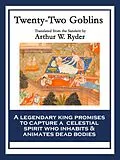 E-Book (epub) Twenty-Two Goblins von Arthur W. Ryder