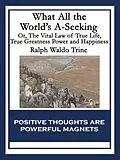E-Book (epub) What All the World's A-Seeking von Ralph Waldo Trine