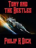 E-Book (epub) Tony and the Beetles von Philip K. Dick