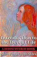 E-Book (epub) Introduction to the Devout Life (Rediscovered Books) von Saint Francis De Sales