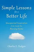 E-Book (epub) Simple Lessons for A Better Life von Charles E. Dodgen