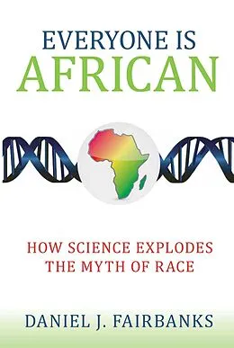 E-Book (epub) Everyone Is African von Daniel J. Fairbanks