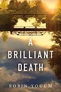 E-Book (epub) Brilliant Death von Robin Yocum