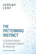E-Book (epub) The Patterning Instinct von Jeremy Lent