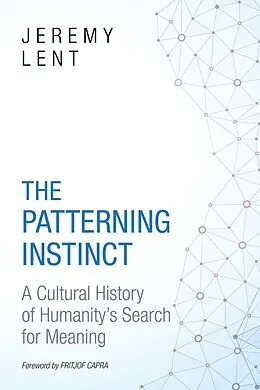 E-Book (epub) The Patterning Instinct von Jeremy Lent