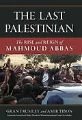 E-Book (epub) Last Palestinian von Grant Rumley, Amir Tibon