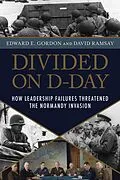 E-Book (epub) Divided on D-Day von Edward E. Gordon