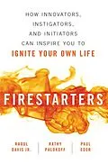 E-Book (epub) Firestarters von Raoul Davis Jr., Kathy Palokoff, Ed Eder