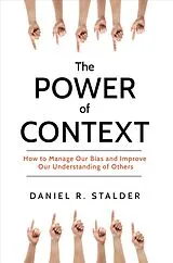 Fester Einband The Power of Context von Daniel R. Stalder