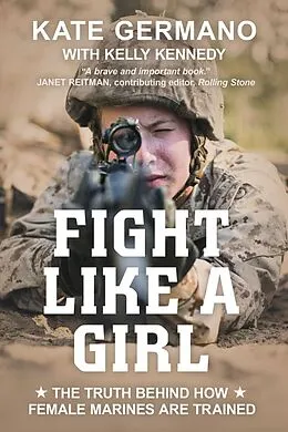 E-Book (epub) Fight Like a Girl von Kate Germano, Kelly Kennedy