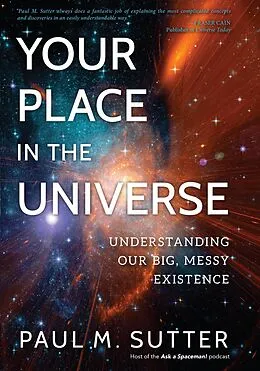 E-Book (epub) Your Place in the Universe von Paul M. Sutter