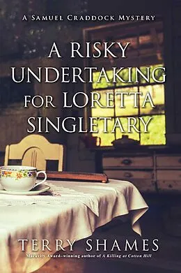 E-Book (epub) Risky Undertaking for Loretta Singletary von Terry Shames