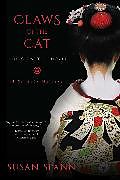Kartonierter Einband Claws of the Cat, 1: A Hiro Hattori Novel von Susan Spann