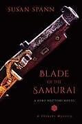 Kartonierter Einband Blade of the Samurai: A Hiro Hattori Novel von Susan Spann