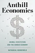 E-Book (epub) Anthill Economics von Nathanial Gronewold
