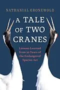 E-Book (epub) Tale of Two Cranes von Nathanial Gronewold