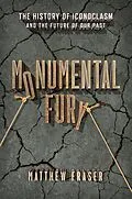 E-Book (epub) Monumental Fury von Matthew Fraser
