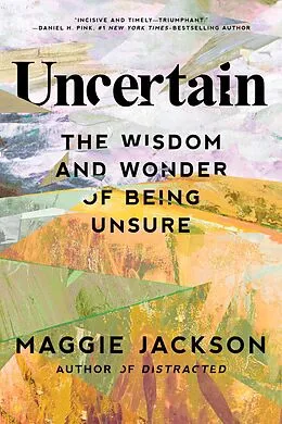 E-Book (epub) Uncertain von Maggie Jackson