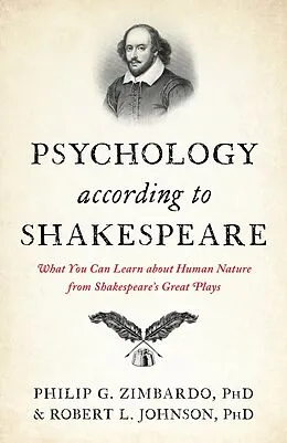 E-Book (epub) Psychology According to Shakespeare von Philip G. Zimbardo, Robert L. Johnson