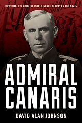 Fester Einband Admiral Canaris von David Alan Johnson
