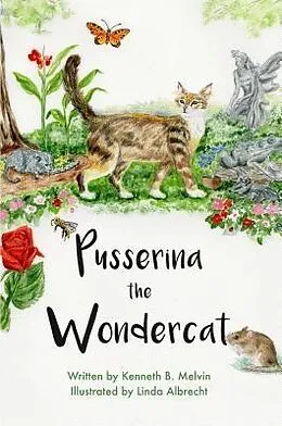 E-Book (epub) Pusserina the Wondercat von Kenneth B. Melvin