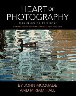 E-Book (epub) Heart of Photography von John McQuade, Miriam Hall