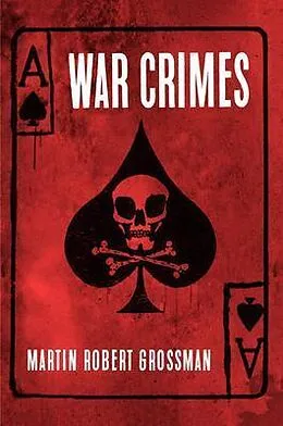 E-Book (epub) WAR CRIMES von Martin Robert Grossman