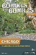 Couverture cartonnée 60 Hikes Within 60 Miles: Chicago de Ted Villaire