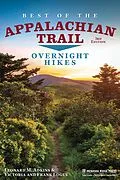 E-Book (epub) Best of the Appalachian Trail: Overnight Hikes von Leonard M. Adkins, Frank Logue, Victoria Logue