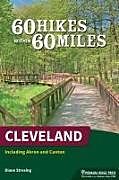 Kartonierter Einband 60 Hikes Within 60 Miles: Cleveland von Diane Stresing