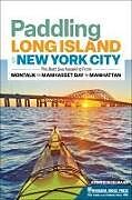 Kartonierter Einband Paddling Long Island & New York City von Kevin Stiegelmaier