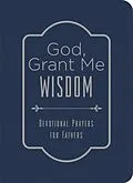 E-Book (pdf) God, Grant Me Wisdom von Tim Baker