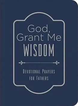 E-Book (pdf) God, Grant Me Wisdom von Tim Baker