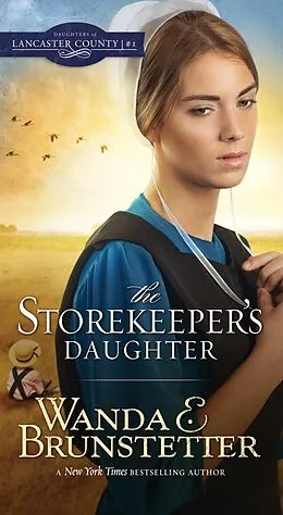 E-Book (pdf) Storekeeper's Daughter von Wanda E. Brunstetter