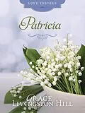 E-Book (epub) Patricia von Grace Livingston Hill