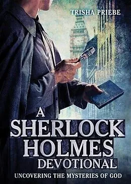 E-Book (pdf) Sherlock Holmes Devotional von Trisha Priebe