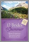 E-Book (epub) 12 Brides of Summer - Novella Collection #2 von Mary Connealy