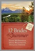 E-Book (epub) 12 Brides of Summer - Novella Collection #4 von Vickie McDonough