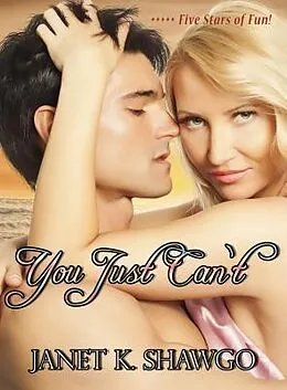 E-Book (epub) You Just Can't von Janet K Shawgo