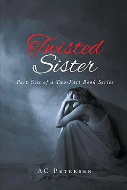 E-Book (epub) Twisted Sister von Ac Petersen