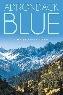 E-Book (epub) Adirondack Blue von Christopher Dean