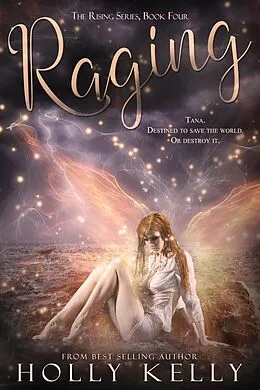 E-Book (epub) Raging von Holly Kelly