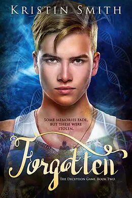 E-Book (epub) Forgotten von Kristin Smith