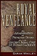 Couverture cartonnée Royal Vengeance de Sarah Whalen