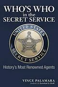E-Book (epub) Who's Who in the Secret Service von Vincent Palamara