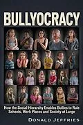 E-Book (epub) Bullyocracy von Donald Jeffries