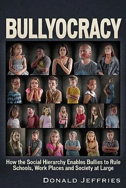 E-Book (epub) Bullyocracy von Donald Jeffries
