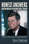 E-Book (epub) Honest Answers about the Murder of President John F. Kennedy von Vincent Michael Palamara