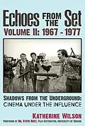 E-Book (epub) Echoes From The Set Volume II (1967- 1977) Shadows From the Underground von Katherine Wilson