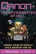 E-Book (epub) QAnon & the #Pizzagates of Hell von Michael J. Cat